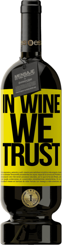 49,95 € Envoi gratuit | Vin rouge Édition Premium MBS® Réserve in wine we trust Étiquette Jaune. Étiquette personnalisable Réserve 12 Mois Récolte 2016 Tempranillo