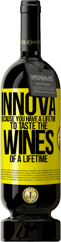 49,95 € 送料無料 | 赤ワイン プレミアム版 MBS® 予約する Innova、一生のワインを味わう一生があるから 黄色のラベル. カスタマイズ可能なラベル 予約する 12 月 収穫 2014 Tempranillo