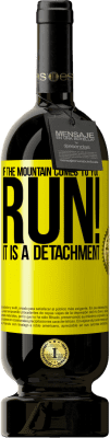 49,95 € Free Shipping | Red Wine Premium Edition MBS® Reserve If the mountain comes to you ... Run! It is a detachment Yellow Label. Customizable label Reserve 12 Months Harvest 2015 Tempranillo