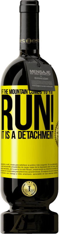 49,95 € Free Shipping | Red Wine Premium Edition MBS® Reserve If the mountain comes to you ... Run! It is a detachment Yellow Label. Customizable label Reserve 12 Months Harvest 2015 Tempranillo