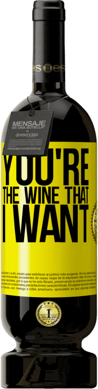 49,95 € Spedizione Gratuita | Vino rosso Edizione Premium MBS® Riserva You're the wine that I want Etichetta Gialla. Etichetta personalizzabile Riserva 12 Mesi Raccogliere 2016 Tempranillo