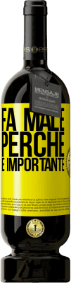 49,95 € Spedizione Gratuita | Vino rosso Edizione Premium MBS® Riserva Fa male perché è importante Etichetta Gialla. Etichetta personalizzabile Riserva 12 Mesi Raccogliere 2016 Tempranillo