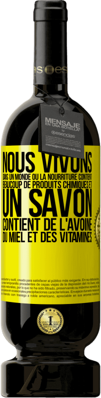 49,95 € Envoi gratuit | Vin rouge Édition Premium MBS® Réserve Nous vivons dans un monde où la nourriture contient beaucoup de produits chimiques et un savon contient de l'avoine, du miel et Étiquette Jaune. Étiquette personnalisable Réserve 12 Mois Récolte 2015 Tempranillo