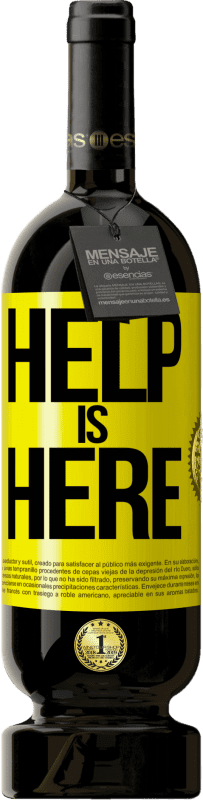 49,95 € 送料無料 | 赤ワイン プレミアム版 MBS® 予約する Help is Here 黄色のラベル. カスタマイズ可能なラベル 予約する 12 月 収穫 2014 Tempranillo