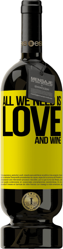 49,95 € Envoi gratuit | Vin rouge Édition Premium MBS® Réserve All we need is love and wine Étiquette Jaune. Étiquette personnalisable Réserve 12 Mois Récolte 2014 Tempranillo