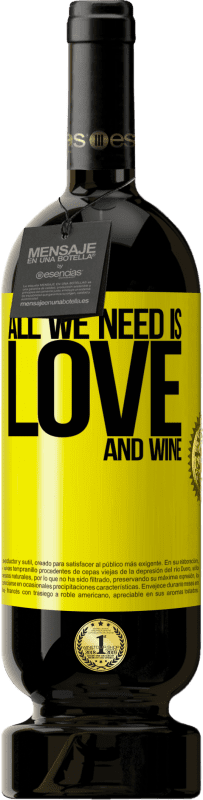 49,95 € Spedizione Gratuita | Vino rosso Edizione Premium MBS® Riserva All we need is love and wine Etichetta Gialla. Etichetta personalizzabile Riserva 12 Mesi Raccogliere 2016 Tempranillo