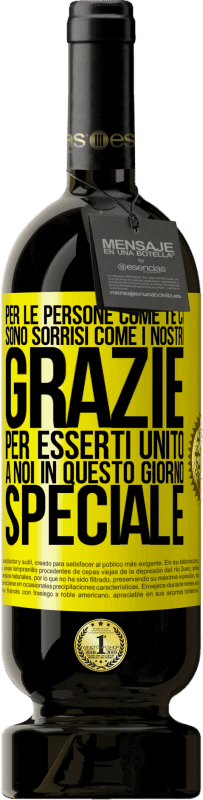 49,95 € Spedizione Gratuita | Vino rosso Edizione Premium MBS® Riserva Per le persone come te ci sono sorrisi come i nostri. Grazie per esserti unito a noi in questo giorno speciale Etichetta Gialla. Etichetta personalizzabile Riserva 12 Mesi Raccogliere 2015 Tempranillo