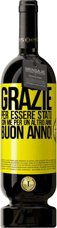 49,95 € Spedizione Gratuita | Vino rosso Edizione Premium MBS® Riserva Grazie per essere stato con me per un altro anno. Buon anno! Etichetta Gialla. Etichetta personalizzabile Riserva 12 Mesi Raccogliere 2016 Tempranillo