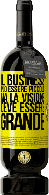 49,95 € Spedizione Gratuita | Vino rosso Edizione Premium MBS® Riserva Il business può essere piccolo, ma la visione deve essere grande Etichetta Gialla. Etichetta personalizzabile Riserva 12 Mesi Raccogliere 2015 Tempranillo