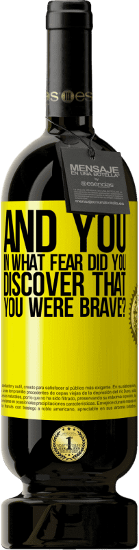 49,95 € Free Shipping | Red Wine Premium Edition MBS® Reserve And you, in what fear did you discover that you were brave? Yellow Label. Customizable label Reserve 12 Months Harvest 2015 Tempranillo