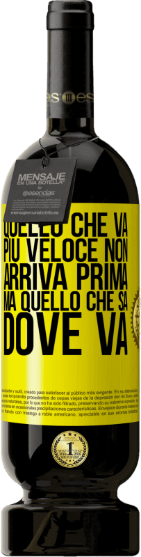 49,95 € Spedizione Gratuita | Vino rosso Edizione Premium MBS® Riserva Quello che va più veloce non arriva prima, ma quello che sa dove va Etichetta Gialla. Etichetta personalizzabile Riserva 12 Mesi Raccogliere 2016 Tempranillo