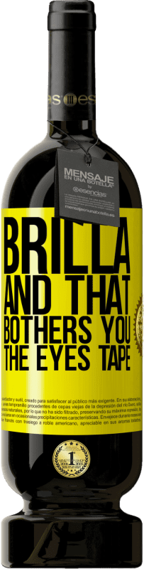 49,95 € 送料無料 | 赤ワイン プレミアム版 MBS® 予約する シャインとあなたを気にする人は、あなたの目をカバーします 黄色のラベル. カスタマイズ可能なラベル 予約する 12 月 収穫 2016 Tempranillo