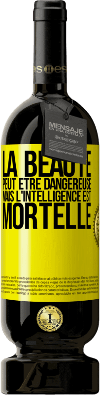 49,95 € Envoi gratuit | Vin rouge Édition Premium MBS® Réserve La beauté peut être dangereuse, mais l'intelligence est mortelle Étiquette Jaune. Étiquette personnalisable Réserve 12 Mois Récolte 2015 Tempranillo