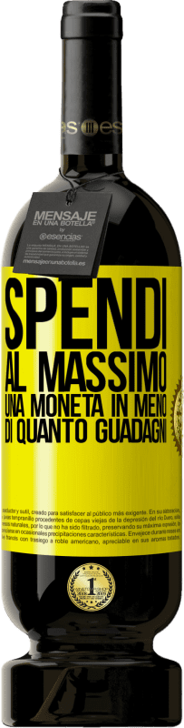 49,95 € Spedizione Gratuita | Vino rosso Edizione Premium MBS® Riserva Spendi al massimo una moneta in meno di quanto guadagni Etichetta Gialla. Etichetta personalizzabile Riserva 12 Mesi Raccogliere 2015 Tempranillo