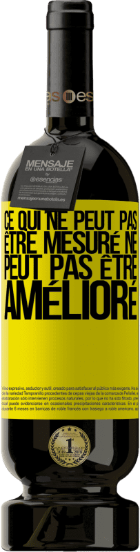 49,95 € Envoi gratuit | Vin rouge Édition Premium MBS® Réserve Ce qui ne peut pas être mesuré ne peut pas être amélioré Étiquette Jaune. Étiquette personnalisable Réserve 12 Mois Récolte 2015 Tempranillo