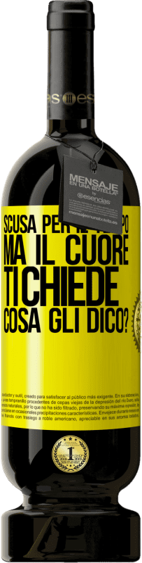 49,95 € Spedizione Gratuita | Vino rosso Edizione Premium MBS® Riserva Scusa per il tempo, ma il cuore ti chiede. Cosa gli dico? Etichetta Gialla. Etichetta personalizzabile Riserva 12 Mesi Raccogliere 2015 Tempranillo