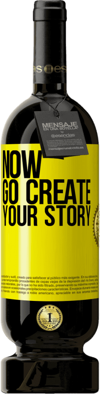 49,95 € Spedizione Gratuita | Vino rosso Edizione Premium MBS® Riserva Now, go create your story Etichetta Gialla. Etichetta personalizzabile Riserva 12 Mesi Raccogliere 2016 Tempranillo