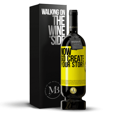 «Now, go create your story» Edizione Premium MBS® Riserva