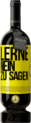 49,95 € Kostenloser Versand | Rotwein Premium Ausgabe MBS® Reserve Lerne, nein zu sagen Gelbes Etikett. Anpassbares Etikett Reserve 12 Monate Ernte 2015 Tempranillo