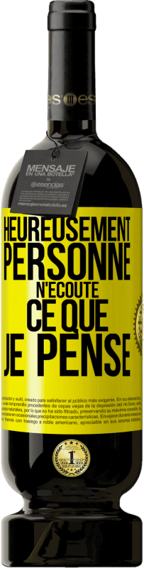 49,95 € Envoi gratuit | Vin rouge Édition Premium MBS® Réserve Heureusement personne n'écoute ce que je pense Étiquette Jaune. Étiquette personnalisable Réserve 12 Mois Récolte 2015 Tempranillo