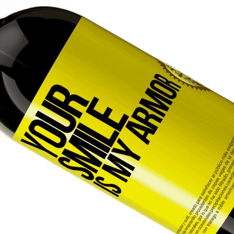 39,95 € Free Shipping | Red Wine Premium Edition MBS® Reserva Your smile is my armor Yellow Label. Customizable label Reserva 12 Months Harvest 2015 Tempranillo