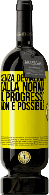 49,95 € Spedizione Gratuita | Vino rosso Edizione Premium MBS® Riserva Senza deviazione dalla norma, il progresso non è possibile Etichetta Gialla. Etichetta personalizzabile Riserva 12 Mesi Raccogliere 2016 Tempranillo