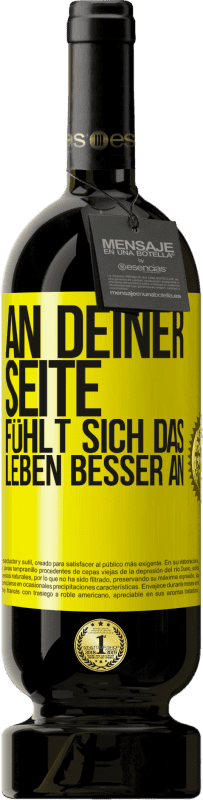 49,95 € Kostenloser Versand | Rotwein Premium Ausgabe MBS® Reserve An deiner Seite fühlt sich das Leben besser an Gelbes Etikett. Anpassbares Etikett Reserve 12 Monate Ernte 2015 Tempranillo