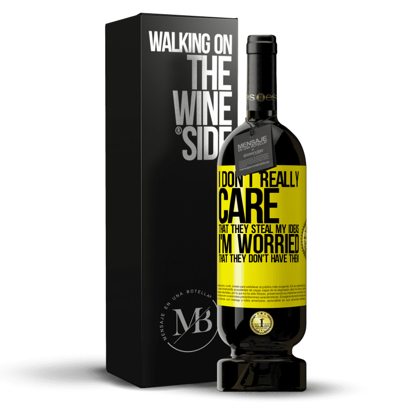 29,95 € Free Shipping | Red Wine Premium Edition MBS® Reserva I don't really care that they steal my ideas, I'm worried that they don't have them Yellow Label. Customizable label Reserva 12 Months Harvest 2014 Tempranillo