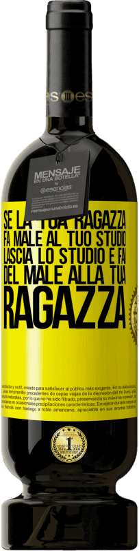 49,95 € Spedizione Gratuita | Vino rosso Edizione Premium MBS® Riserva Se la tua ragazza fa male al tuo studio, lascia lo studio e fai del male alla tua ragazza Etichetta Gialla. Etichetta personalizzabile Riserva 12 Mesi Raccogliere 2016 Tempranillo