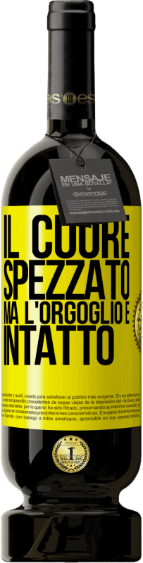 49,95 € Spedizione Gratuita | Vino rosso Edizione Premium MBS® Riserva Il cuore spezzato Ma l'orgoglio è intatto Etichetta Gialla. Etichetta personalizzabile Riserva 12 Mesi Raccogliere 2015 Tempranillo