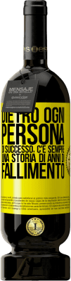 49,95 € Spedizione Gratuita | Vino rosso Edizione Premium MBS® Riserva Dietro ogni persona di successo, c'è sempre una storia di anni di fallimento Etichetta Gialla. Etichetta personalizzabile Riserva 12 Mesi Raccogliere 2015 Tempranillo