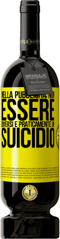 49,95 € Spedizione Gratuita | Vino rosso Edizione Premium MBS® Riserva Nella pubblicità, non essere diversi è praticamente un suicidio Etichetta Gialla. Etichetta personalizzabile Riserva 12 Mesi Raccogliere 2016 Tempranillo