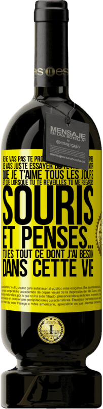 49,95 € Envoi gratuit | Vin rouge Édition Premium MBS® Réserve Je ne vais pas te promettre l'amour éternel, je vais juste essayer de te faire sentir que je t'aime tous les jours et que lorsqu Étiquette Jaune. Étiquette personnalisable Réserve 12 Mois Récolte 2016 Tempranillo