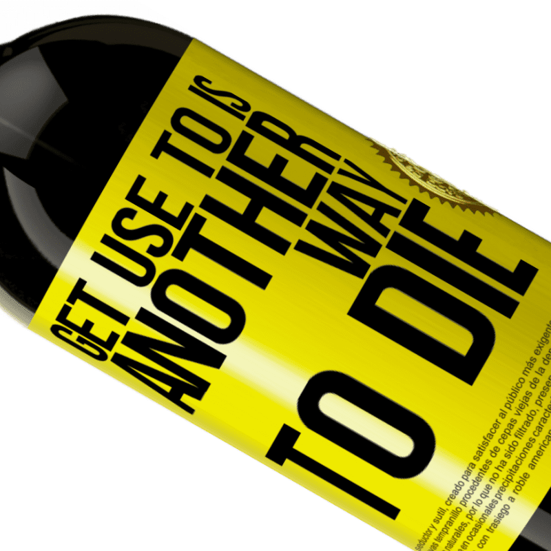 39,95 € Free Shipping | Red Wine Premium Edition MBS® Reserva Get use to is another way to die Yellow Label. Customizable label Reserva 12 Months Harvest 2015 Tempranillo