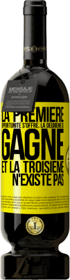 49,95 € Envoi gratuit | Vin rouge Édition Premium MBS® Réserve La première opportunité s'offre, la deuxième se gagne et la troisième n'existe pas Étiquette Jaune. Étiquette personnalisable Réserve 12 Mois Récolte 2015 Tempranillo