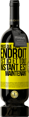 49,95 € Envoi gratuit | Vin rouge Édition Premium MBS® Réserve Parce que tout endroit est ici et tout instant est maintenant Étiquette Jaune. Étiquette personnalisable Réserve 12 Mois Récolte 2015 Tempranillo