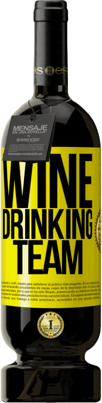 49,95 € 免费送货 | 红酒 高级版 MBS® 预订 Wine drinking team 黄色标签. 可自定义的标签 预订 12 个月 收成 2014 Tempranillo