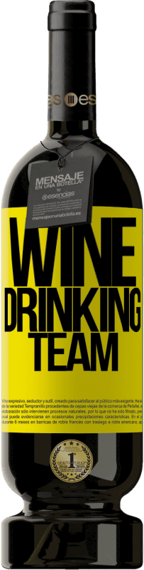 49,95 € Envoi gratuit | Vin rouge Édition Premium MBS® Réserve Wine drinking team Étiquette Jaune. Étiquette personnalisable Réserve 12 Mois Récolte 2014 Tempranillo
