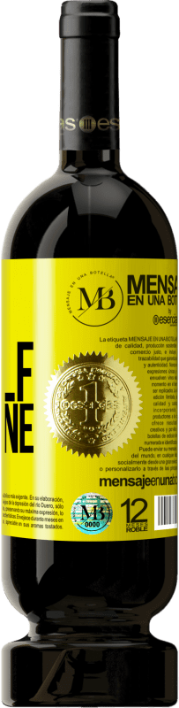39,95 € Free Shipping | Red Wine Premium Edition MBS® Reserva Me, myself and wine Yellow Label. Customizable label Reserva 12 Months Harvest 2014 Tempranillo