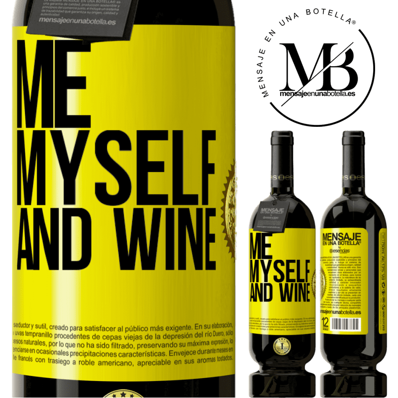 29,95 € Free Shipping | Red Wine Premium Edition MBS® Reserva Me, myself and wine Yellow Label. Customizable label Reserva 12 Months Harvest 2014 Tempranillo