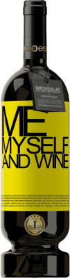 39,95 € 免费送货 | 红酒 高级版 MBS® Reserva Me, myself and wine 黄色标签. 可自定义的标签 Reserva 12 个月 收成 2014 Tempranillo