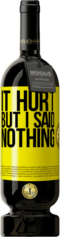 49,95 € 送料無料 | 赤ワイン プレミアム版 MBS® 予約する 痛いけど、何も言わなかった 黄色のラベル. カスタマイズ可能なラベル 予約する 12 月 収穫 2016 Tempranillo