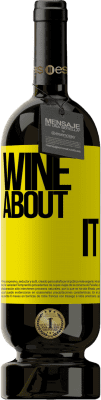 49,95 € Envoi gratuit | Vin rouge Édition Premium MBS® Réserve Wine about it Étiquette Jaune. Étiquette personnalisable Réserve 12 Mois Récolte 2014 Tempranillo