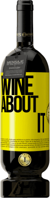 49,95 € Spedizione Gratuita | Vino rosso Edizione Premium MBS® Riserva Wine about it Etichetta Gialla. Etichetta personalizzabile Riserva 12 Mesi Raccogliere 2016 Tempranillo