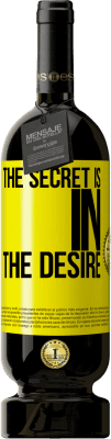49,95 € 免费送货 | 红酒 高级版 MBS® 预订 秘诀在于欲望 黄色标签. 可自定义的标签 预订 12 个月 收成 2016 Tempranillo