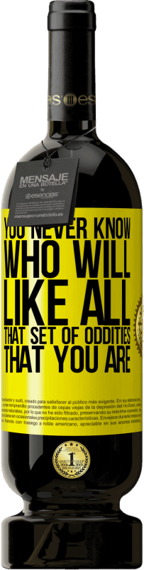 49,95 € 免费送货 | 红酒 高级版 MBS® 预订 你永远不知道谁会喜欢你那所有的奇怪之处 黄色标签. 可自定义的标签 预订 12 个月 收成 2016 Tempranillo