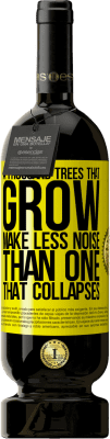 49,95 € 送料無料 | 赤ワイン プレミアム版 MBS® 予約する 成長する千本の木は、倒れる木よりも騒音が少ない 黄色のラベル. カスタマイズ可能なラベル 予約する 12 月 収穫 2014 Tempranillo