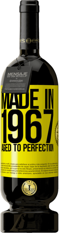 49,95 € Free Shipping | Red Wine Premium Edition MBS® Reserve Made in 1967. Aged to perfection Yellow Label. Customizable label Reserve 12 Months Harvest 2015 Tempranillo