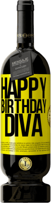 49,95 € Free Shipping | Red Wine Premium Edition MBS® Reserve Happy birthday Diva Yellow Label. Customizable label Reserve 12 Months Harvest 2016 Tempranillo