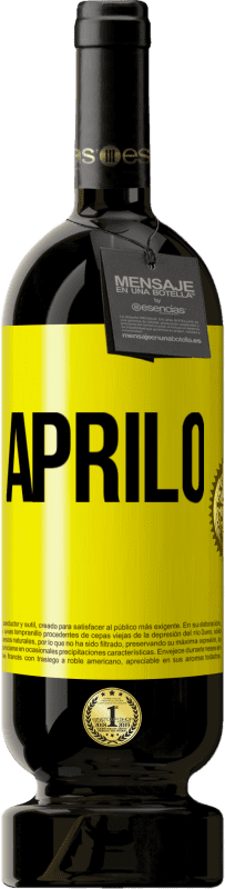 49,95 € Spedizione Gratuita | Vino rosso Edizione Premium MBS® Riserva Aprilo Etichetta Gialla. Etichetta personalizzabile Riserva 12 Mesi Raccogliere 2016 Tempranillo